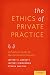 The Ethics of Private Practice: A Practical Guide for Mental Health Clinicians