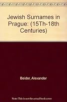 Jewish Surnames in Prague: (15Th-18th Centuries) (15th-18th Centuries) 0962637351 Book Cover