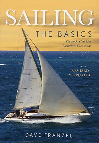 Sailing: The Basics: The Book That Has Launched Thousands #TOP19