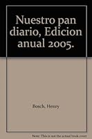 Nuestro pan diario, Edicion anual 2005. B004KDCYM0 Book Cover