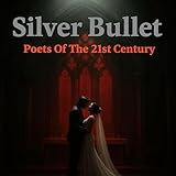  Silver Bullet [Explicit]