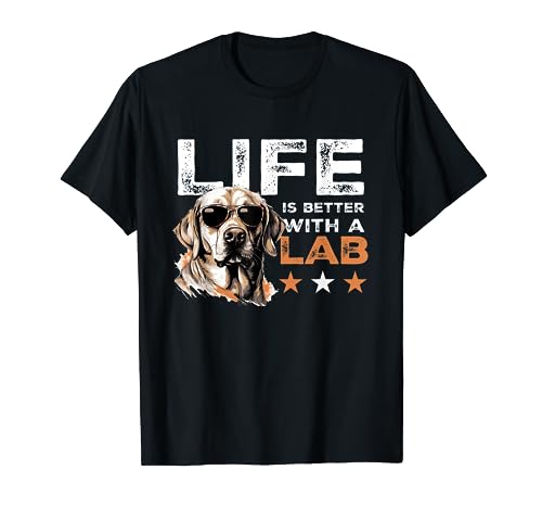 Labrador Retriever Dog Breed Pet - La vita è meglio con un laboratorio Maglietta