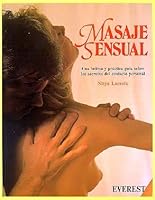 Masaje sensual: Una íntima y práctica guía sobre los secretos del contacto personal 8424129245 Book Cover