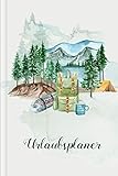 Urlaubsplaner: zum Selberschreiben mit Packliste + To-Do-Liste + Reiseverlauf + Tagebuch | Design: Camping