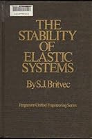 The Stability of Elastic Systems 0080168590 Book Cover