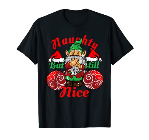 Travieso pero todavía agradable divertido fea camiseta de Navidad Camiseta