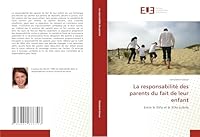 La Responsabilita(c) Des Parents Du Fait de Leur Enfant 3841666795 Book Cover