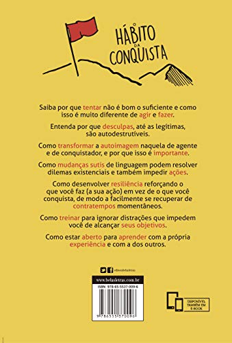 O hábito da conquista: Pare de desejar, comece a fazer e assuma o controle de sua vida