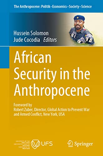 African Security in the Anthropocene (The Anthropocene: Politik—Economics—Society—Science)