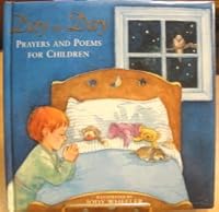 Day by Day: Prayers and Poems for Children 0760732094 Book Cover