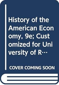 Paperback History of the American Economy, 9e; Customized for University of Redlands Book