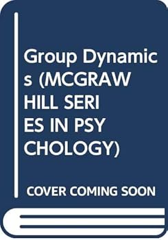 Hardcover Group Dynamics (MCGRAW HILL SERIES IN PSYCHOLOGY) Book