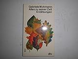Alles zu seiner Zeit. Erzählungen. - Gabriele Wohmann 