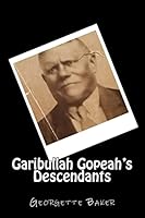 Garibullah Gopeah's Descendants: in black and white 1503066908 Book Cover