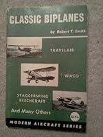 Classic biplanes B0007EF3ZG Book Cover