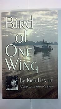 Paperback Bird of One Wing: A Vietnamese Woman's Story Book