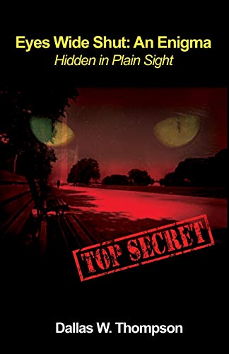 Eyes Wide Shut: An Enigma (Volume 1)