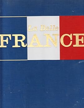 Unknown Binding LA BELLE FRANCE Book