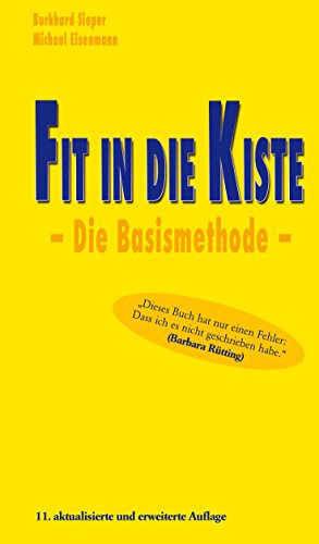 Fit in die Kiste: Die Basismethode (German Edition)