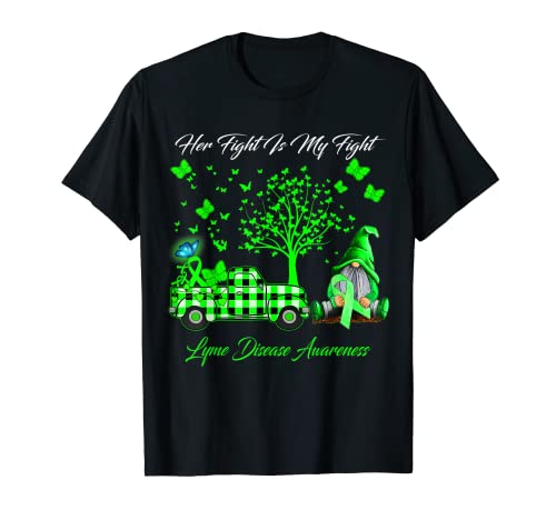 Her Fight Is My Fight Lyme Disease Awareness Gifts T-Shirt