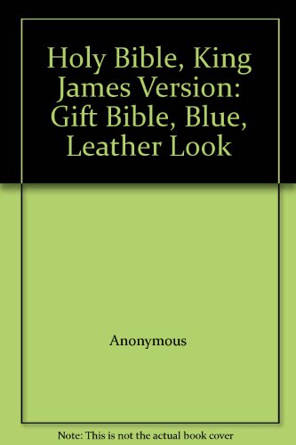 Holy Bible, King James Version: Gift Bible, Blu... 031093026X Book Cover