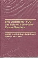Arthritic Foot and Related Connective Tissue Disorders 0683093142 Book Cover