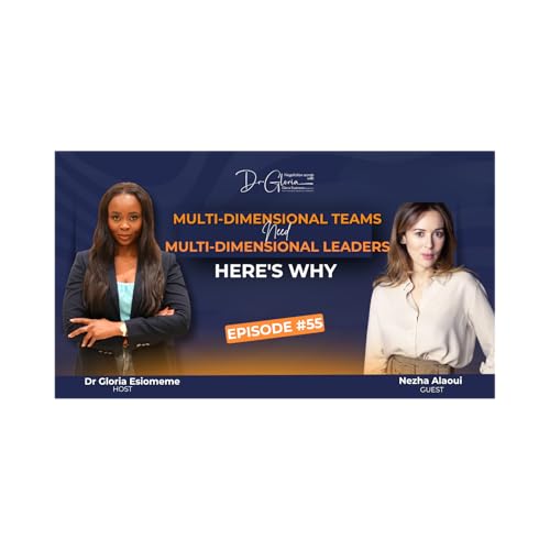 Multi-Dimensional Teams Need Multi-Dimensional Leaders | Here's Why