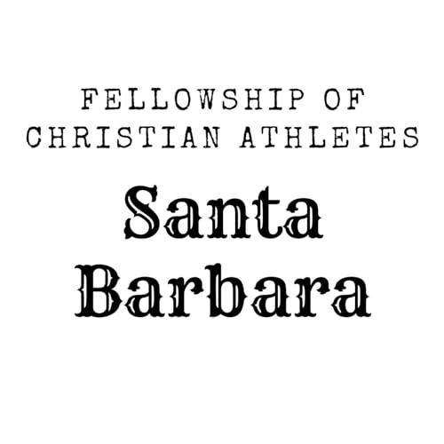 『Santa Barbara Area FCA Podcast - Ep. 1』のカバーアート