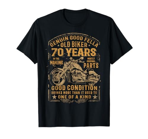 Old Biker 70 Years In The Making 70th Birthday Biker T-Shirt
