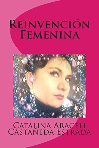 Reinvencion Femenina (Spanish Edition)