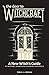 The Door to Witchcraft: A New Witch's Guide to History, Traditions, and Modern-Day Spells