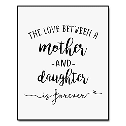 Generic Mother Day Gift The Love Between A Mother And Daughter Is Forever Wall Decor Gift To Mum For Mother Day From Daughter thumb #2