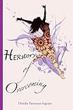 HERstory of Overcoming