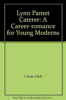 Unknown Binding Lynn Pamet Caterer: A Career-romance for Young Moderns Book