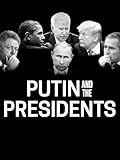 Putin and the Presidents