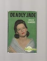 Deadly Jade B000S60GFU Book Cover