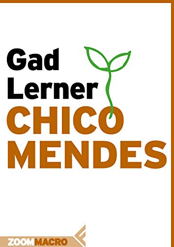 Chico Mendes Chico Mendes