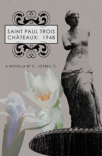 Saint Paul Trois Châteaux: 1948: A Novella By C. JoyBell C.