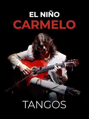 Tangos. El Niño Carmelo. La voz interior