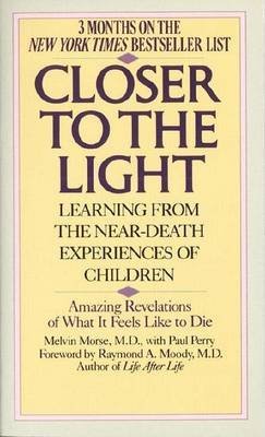 Closer to the Light: Learning from Children's N... 0553404490 Book Cover