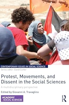 Hardcover Protest, Movements, and Dissent in the Social Sciences: A multidisciplinary perspective Book