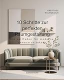 10 Schritte zur perfekten Raumgestaltung