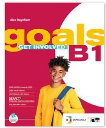  Goals. B1. Student's book&workbook. With Vocabulary goals. Per le Scuole superiori. Con espansione online