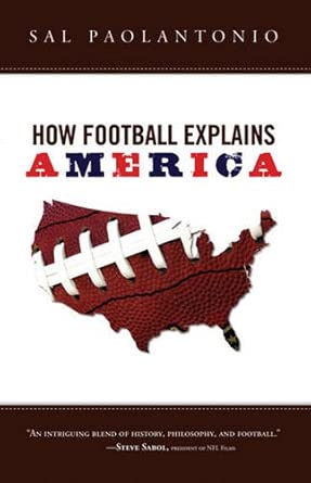 How Football Explains America First Edition, 1st Printing Edition book cover
