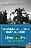 Checker and the Derailleurs: A Novel