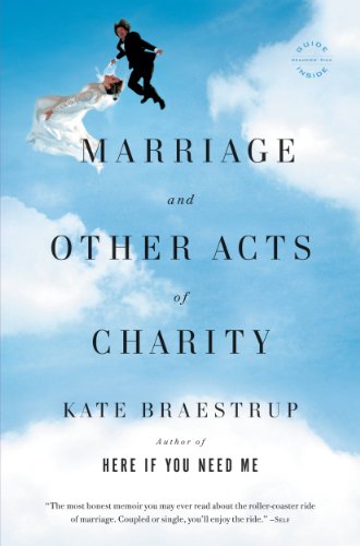 Marriage and Other Acts of Charity: A Memoir