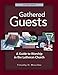 Gathered Guests: Lutheran Service Book Edition