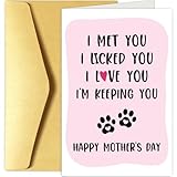 Chenive Dog Mom Mother's Day Card, Mothers Day Gifts from Dog, Funny Dog Mother's Day Card for Wife, Mothers Day Card for Dog Owner Dog Lover, Met You Licked You Love You Keeping You