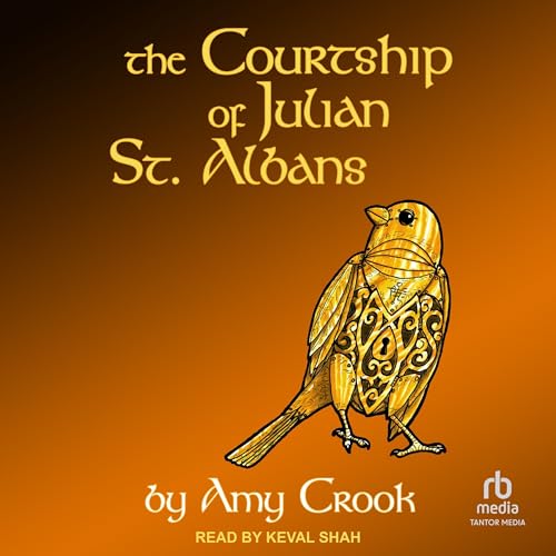 The Courtship of Julian St. Albans by Amy Crook episode artwork