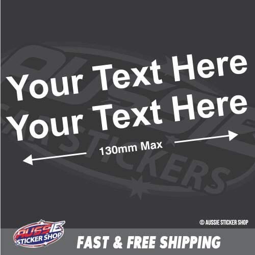 2X Custom Text OR Name 130MM Sticker